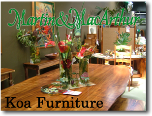 Martin & MacArthur Koa　家具